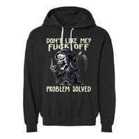 Don't Like Me Fuck Off Problem Solved Funny Grim Reaper Garment-Dyed Fleece Hoodie