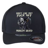 Don't Like Me Fuck Off Problem Solved Funny Grim Reaper Flexfit Unipanel Trucker Cap