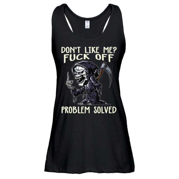Don't Like Me Fuck Off Problem Solved Funny Grim Reaper Ladies Essential Flowy Tank