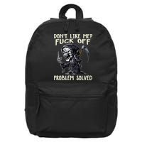 Don't Like Me Fuck Off Problem Solved Funny Grim Reaper 16 in Basic Backpack