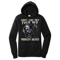 Don't Like Me Fuck Off Problem Solved Funny Grim Reaper Women's Pullover Hoodie