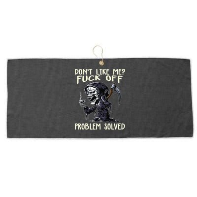Don't Like Me Fuck Off Problem Solved Funny Grim Reaper Large Microfiber Waffle Golf Towel