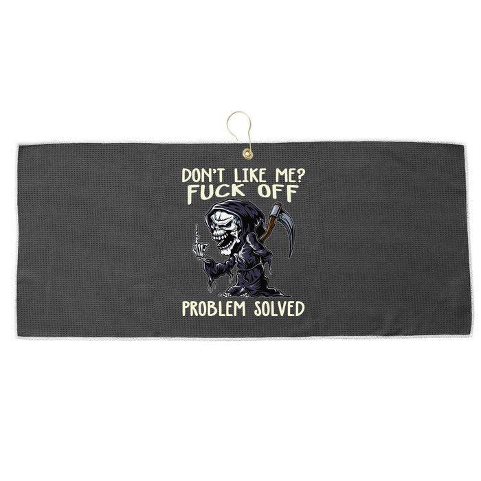 Don't Like Me Fuck Off Problem Solved Funny Grim Reaper Large Microfiber Waffle Golf Towel