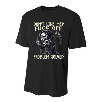 Don't Like Me Fuck Off Problem Solved Funny Grim Reaper Youth Performance Sprint T-Shirt