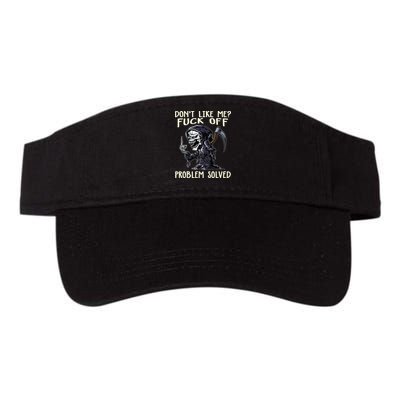 Don't Like Me Fuck Off Problem Solved Funny Grim Reaper Visor