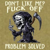 Don't Like Me Fuck Off Problem Solved Funny Grim Reaper Garment-Dyed Women's Muscle Tee