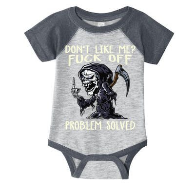 Don't Like Me Fuck Off Problem Solved Funny Grim Reaper Infant Baby Jersey Bodysuit