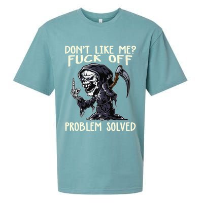 Don't Like Me Fuck Off Problem Solved Funny Grim Reaper Sueded Cloud Jersey T-Shirt