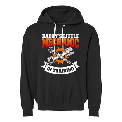 Daddy's Little Mechanic In Training Automotive Technician Cool Gift Garment-Dyed Fleece Hoodie