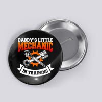 Daddy's Little Mechanic In Training Automotive Technician Cool Gift Button