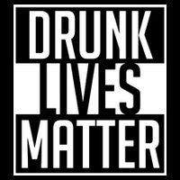 Drunk Lives Matter Backpack