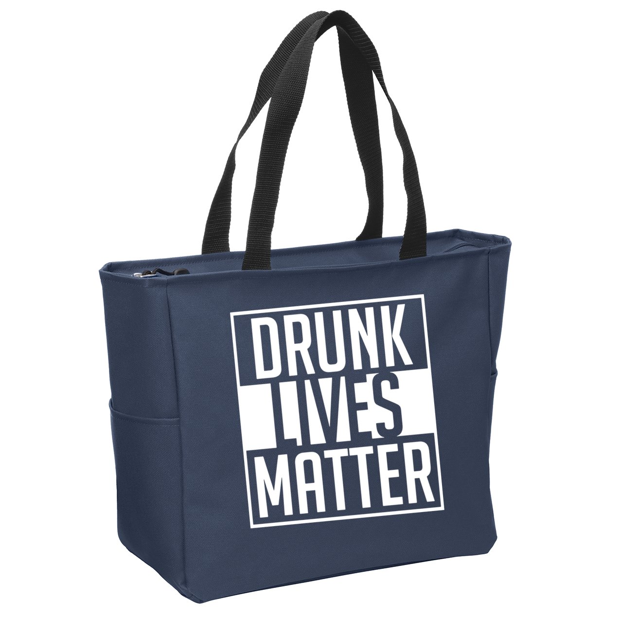 Drunk Lives Matter Zip Tote Bag