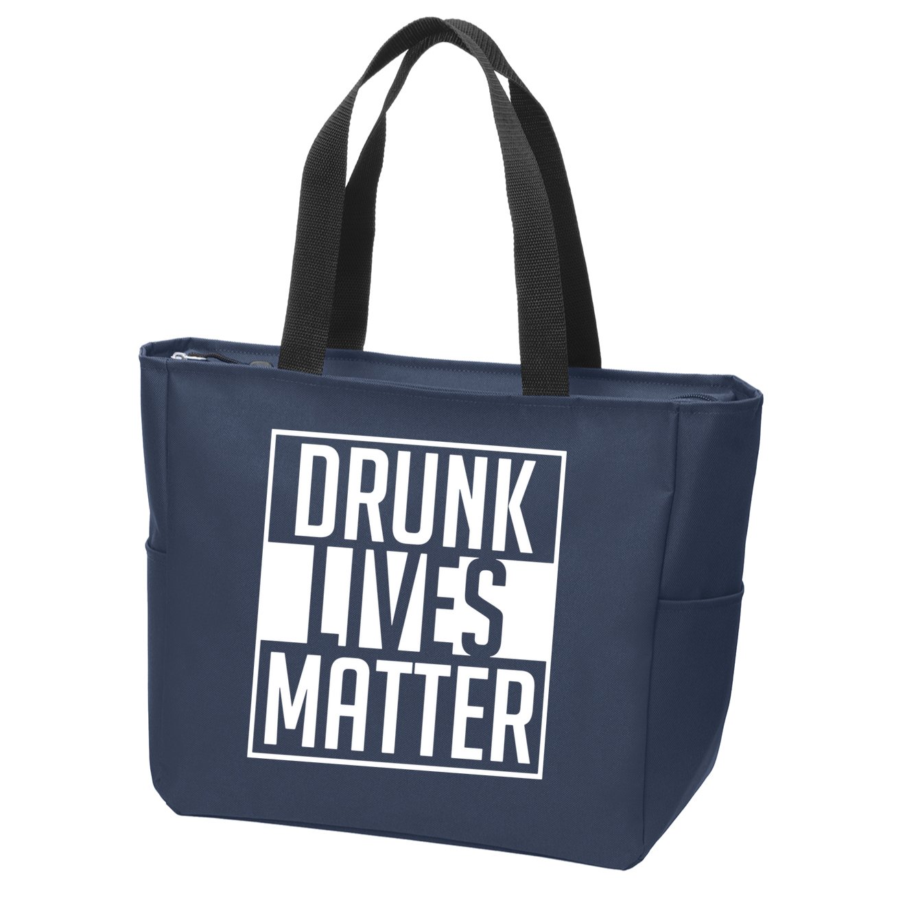 Drunk Lives Matter Zip Tote Bag