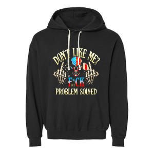 Dont Like Me F Ck Off Problemsolved Funny Skull Grim Reaper Garment-Dyed Fleece Hoodie