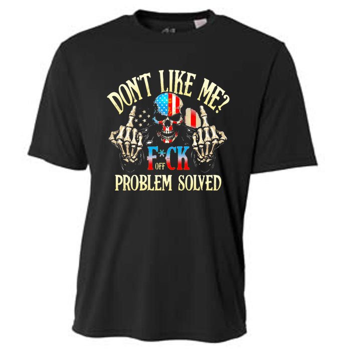 Dont Like Me F Ck Off Problemsolved Funny Skull Grim Reaper Cooling Performance Crew T-Shirt