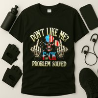 Dont Like Me F Ck Off Problemsolved Funny Skull Grim Reaper T-Shirt