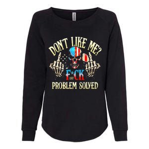 Dont Like Me F Ck Off Problemsolved Funny Skull Grim Reaper Womens California Wash Sweatshirt