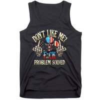 Dont Like Me F Ck Off Problemsolved Funny Skull Grim Reaper Tank Top