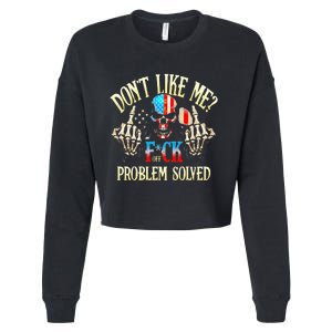 Dont Like Me F Ck Off Problemsolved Funny Skull Grim Reaper Cropped Pullover Crew