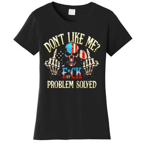 Dont Like Me F Ck Off Problemsolved Funny Skull Grim Reaper Women's T-Shirt