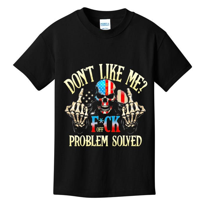 Dont Like Me F Ck Off Problemsolved Funny Skull Grim Reaper Kids T-Shirt