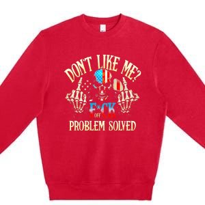 Dont Like Me F Ck Off Problemsolved Funny Skull Grim Reaper Premium Crewneck Sweatshirt