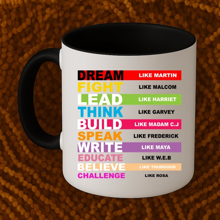 Dream Like Martin Fight Like Malcom Black History Month Mug