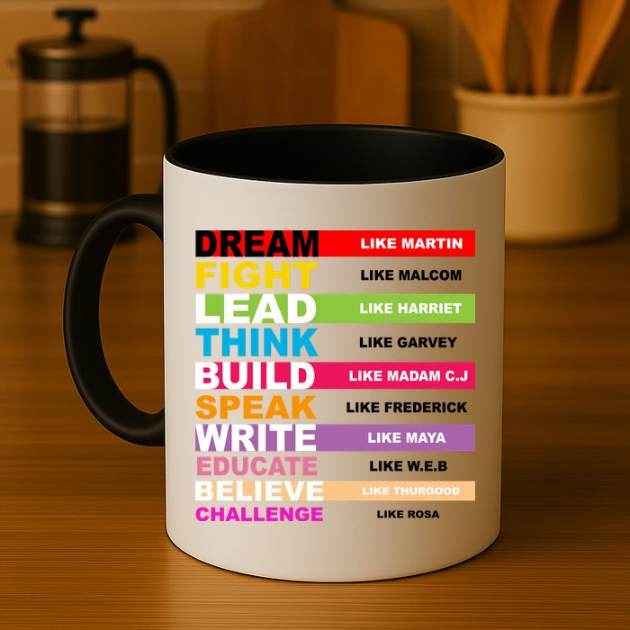 Dream Like Martin Fight Like Malcom Black History Month Mug