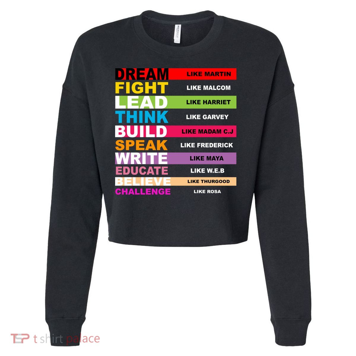 Dream Like Martin Fight Like Malcom Black History Month Cropped Pullover Crew