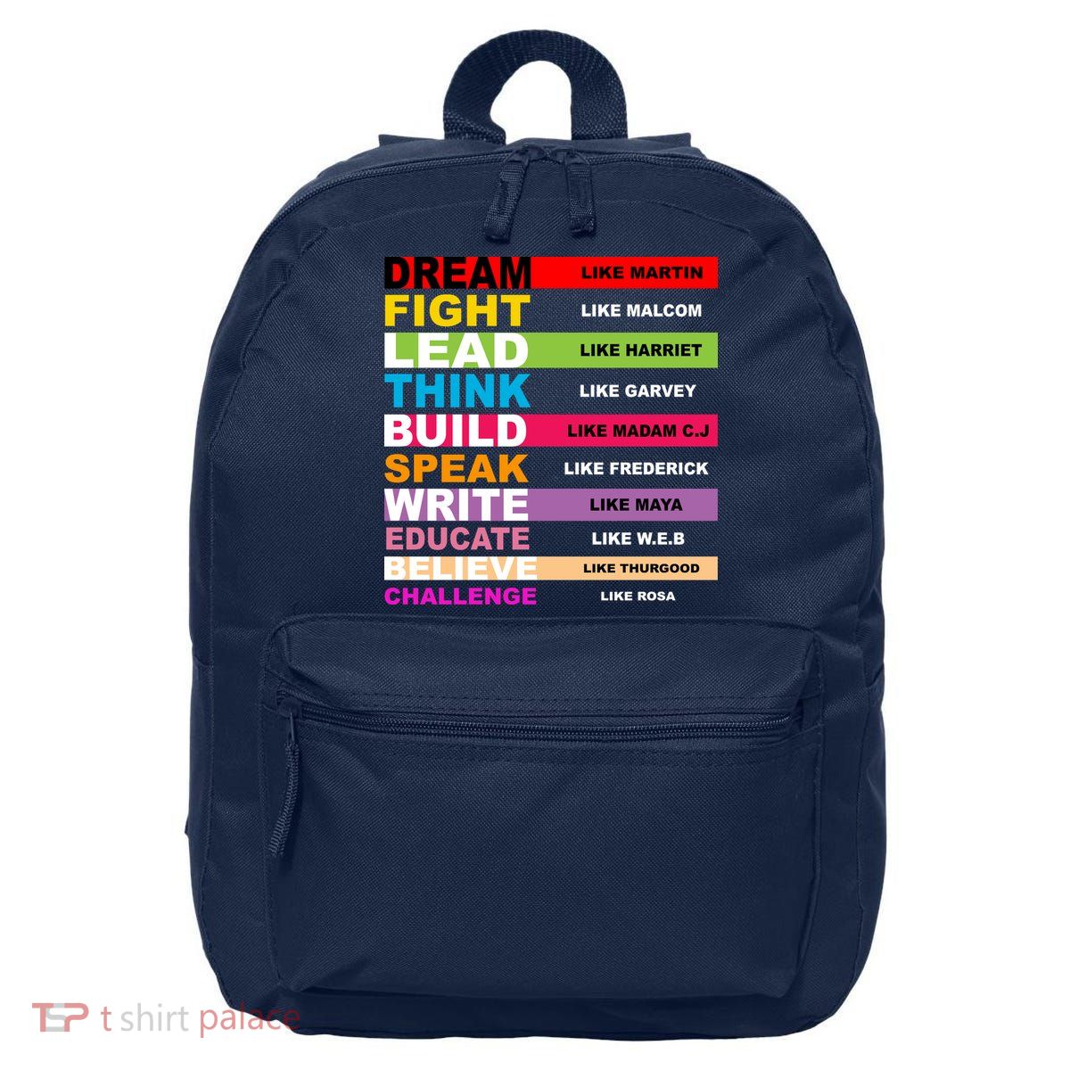 Dream Like Martin Fight Like Malcom Black History Month 16 in Basic Backpack