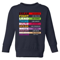 Dream Like Martin Fight Like Malcom Black History Month Toddler Sweatshirt