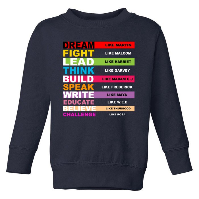 Dream Like Martin Fight Like Malcom Black History Month Toddler Sweatshirt