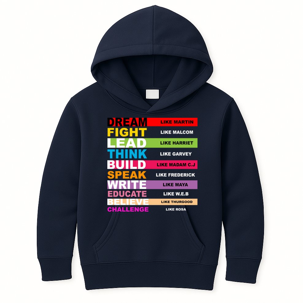 Dream Like Martin Fight Like Malcom Black History Month Kids Hoodie