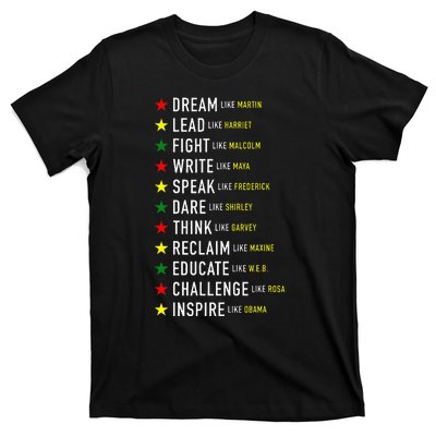 Dream Like Martin Lead Like Harriet Black History Month T-Shirt