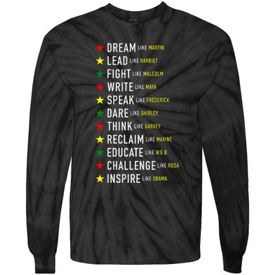 Dream Like Martin Lead Like Harriet Black History Month Tie-Dye Long Sleeve Shirt