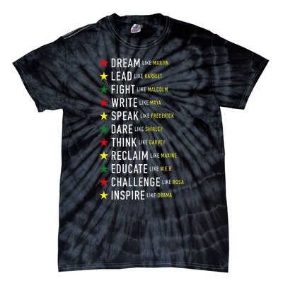 Dream Like Martin Lead Like Harriet Black History Month Tie-Dye T-Shirt