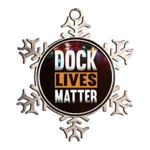 Dock Lives Matter Gift Dock Employees Dlm Metallic Star Ornament