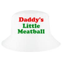 Daddys Little Meatball Funny Italian Joke Cool Comfort Performance Bucket Hat