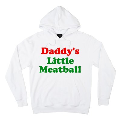 Daddys Little Meatball Funny Italian Joke Hoodie