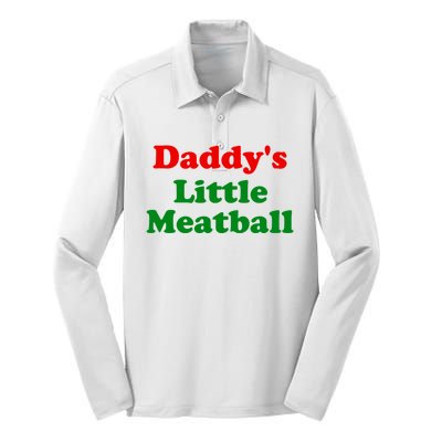 Daddys Little Meatball Funny Italian Joke Silk Touch Performance Long Sleeve Polo