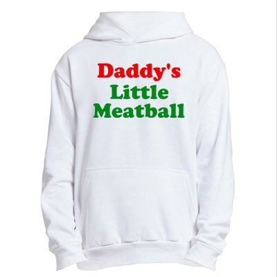 Daddys Little Meatball Funny Italian Joke Urban Pullover Hoodie