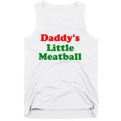 Daddys Little Meatball Funny Italian Joke Tank Top