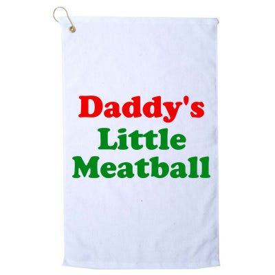 Daddys Little Meatball Funny Italian Joke Golf Towel