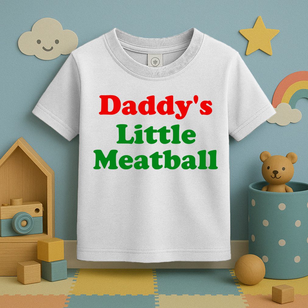Daddys Little Meatball Funny Italian Joke Toddler T-Shirt
