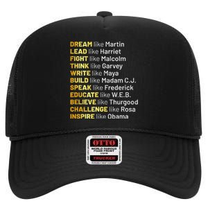 Dream Like Martin Lead Like Harriet Black History Month High Crown Mesh Back Trucker Hat