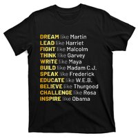 Dream Like Martin Lead Like Harriet Black History Month T-Shirt