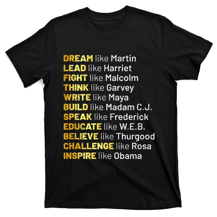 Dream Like Martin Lead Like Harriet Black History Month T-Shirt