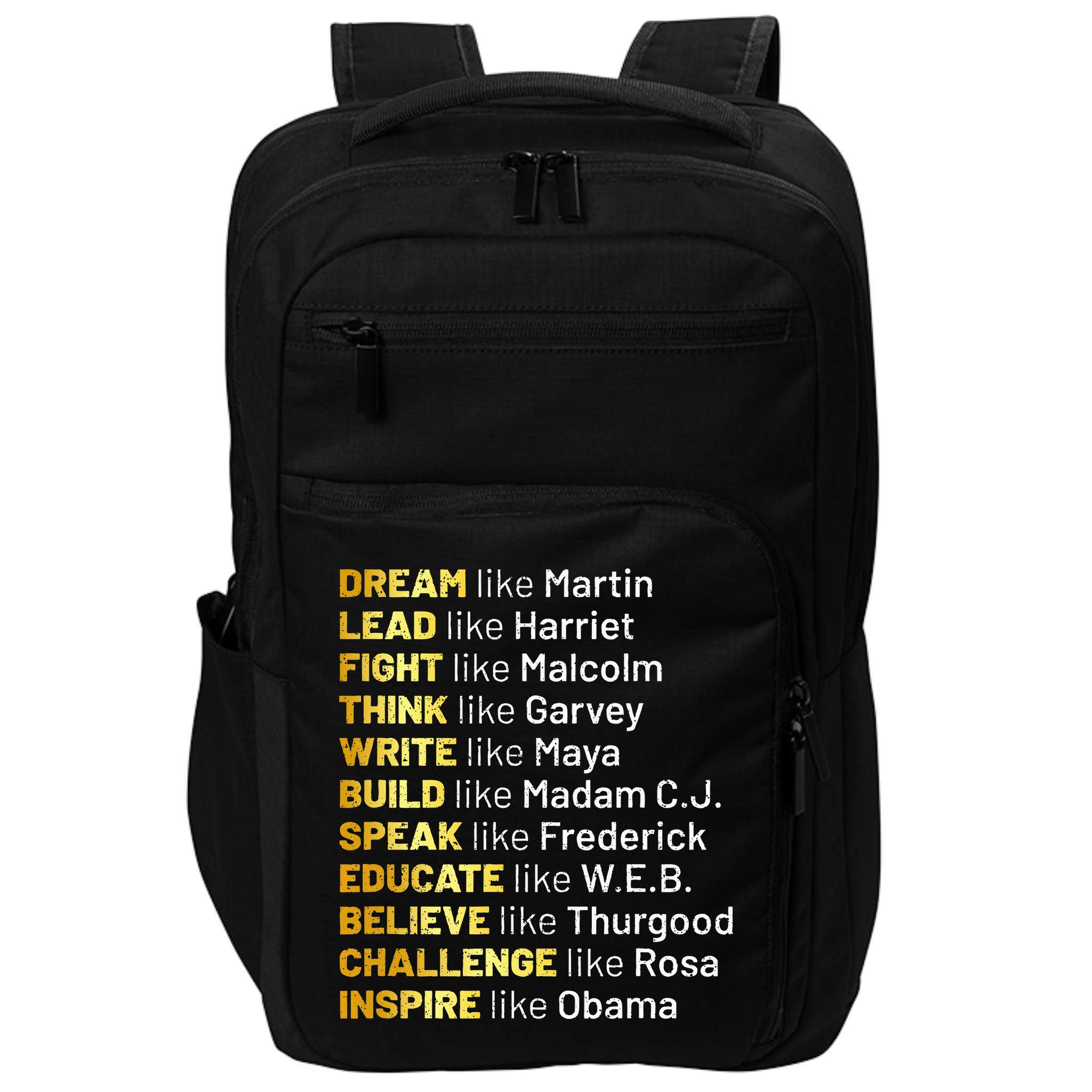 Dream Like Martin Lead Like Harriet Black History Month Impact Tech Backpack
