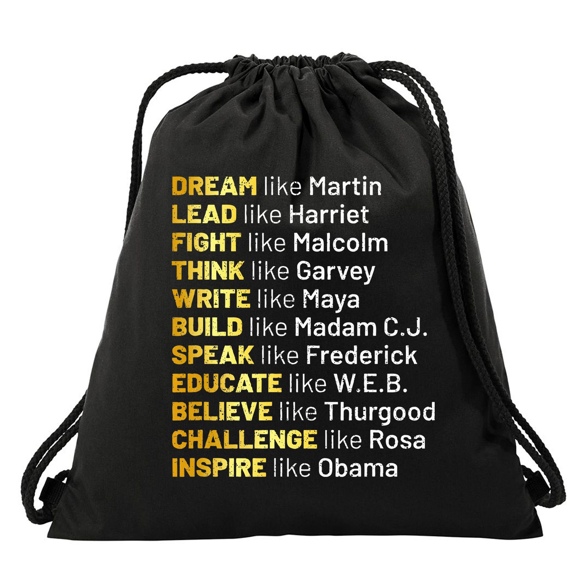 Dream Like Martin Lead Like Harriet Black History Month Drawstring Bag