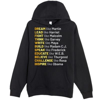 Dream Like Martin Lead Like Harriet Black History Month Premium Pullover Hoodie